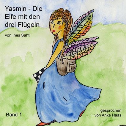Die Elfe mit den drei Flügeln