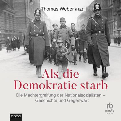 Als die Demokratie starb