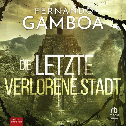 Die letzte verlorene Stadt