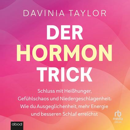 Der Hormon-Trick