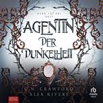 Agentin der Dunkelheit