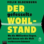 Der gefesselte Wohlstand