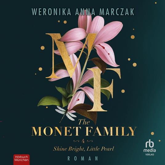 The Monet Family – Shine Bright, Little Pearl