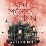 Der Spuk im Morris Inn