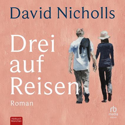 Drei auf Reisen