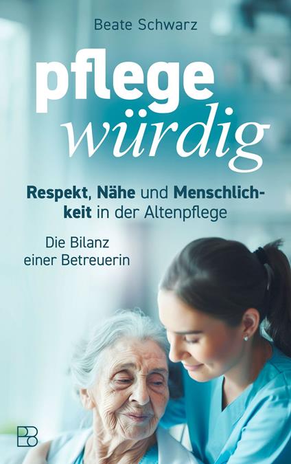 pflegewürdig