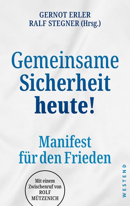 Gemeinsame Sicherheit heute!
