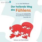 Der heilende Weg des Fühlens