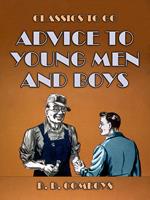 Advice to Young Men And Boys