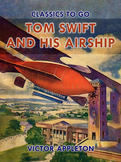 Tom Swift and His Airship - Victor Appleton - ebook