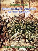 Confederate Wizards of the Saddle