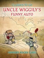 Uncle Wiggily's Funny Auto