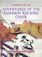 Adventures of the Runaway Rocking Chair