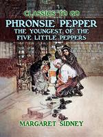 Phronsie Pepper The Youngest of the 