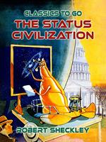 The Status Civilization