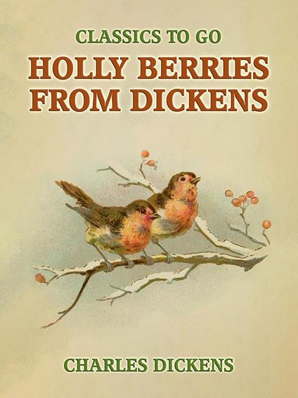 Holly Berries From Dickens