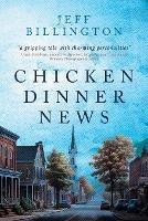 Chicken Dinner News - Jeff Billington - cover