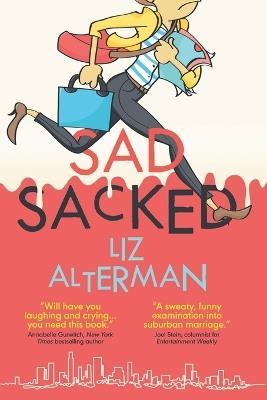 Sad Sacked - Liz Alterman - cover