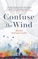 Confuse the Wind