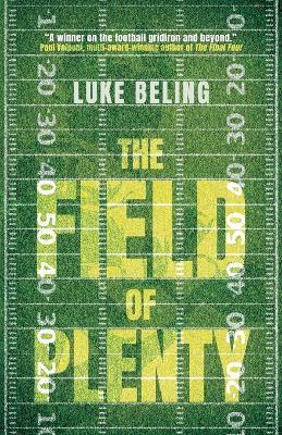 The Field of Plenty - Luke Beling - cover