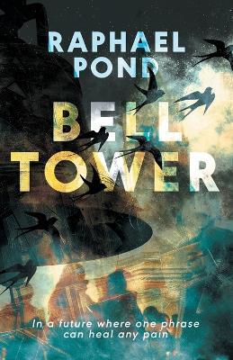 Bell Tower - Raphael Pond - cover