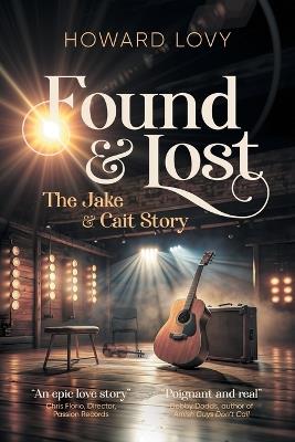 Found and Lost: The Jake and Cait Story - Howard Lovy - cover