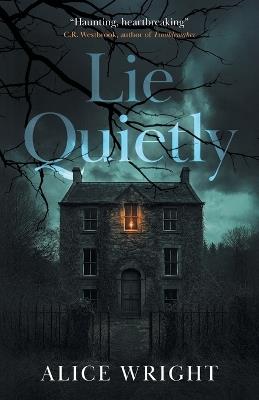 Lie Quietly - Alice Wright - cover
