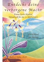 Entdecke deine verborgene Macht: Ein Schlüssel zur Heilung
