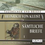 Sämtliche Briefe 1