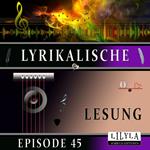 Lyrikalische Lesung Episode 45