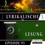 Lyrikalische Lesung Episode 93