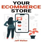 Your eCommerce Store