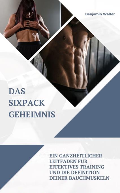 Das Sixpack Geheimnis - Benjamin Walter - ebook