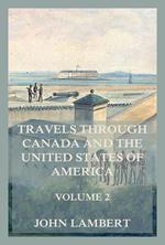 Travels through Canada, and the United States of North America, Volume 2
