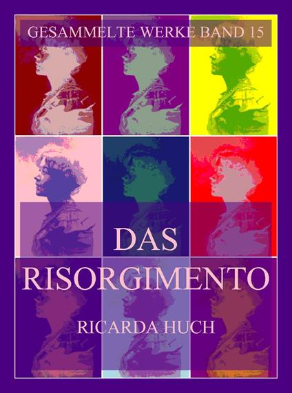 Das Risorgimento - Huch Ricarda - ebook