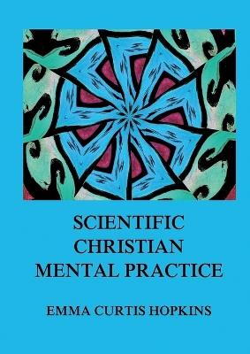 Man: Whence, How and Whither: Thematically Annotated Edition - Emma Curtis Hopkins - cover