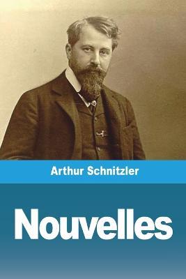 Nouvelles - Arthur Schnitzler - cover