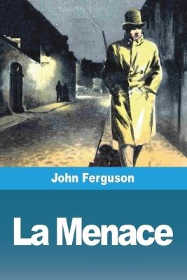 La Menace - John Ferguson - cover