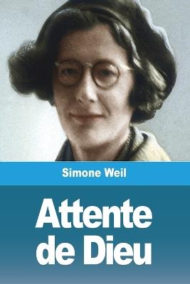 Attente de Dieu - Simone Weil - cover