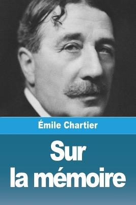 Sur la mémoire - Émile Chartier - cover