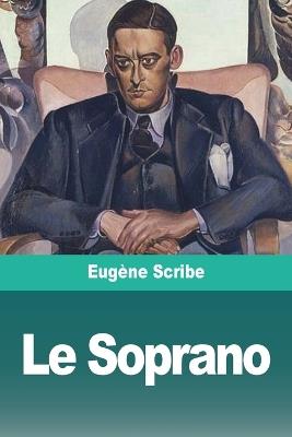 Le Soprano - Eugène Scribe - cover