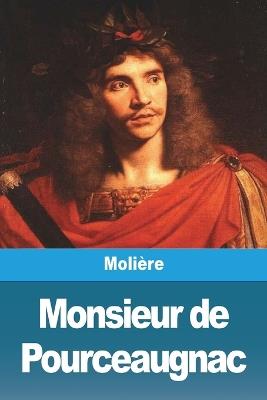 Monsieur de Pourceaugnac - Molière - cover