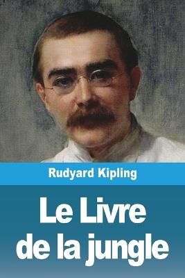Le Livre de la jungle - Rudyard Kipling - cover