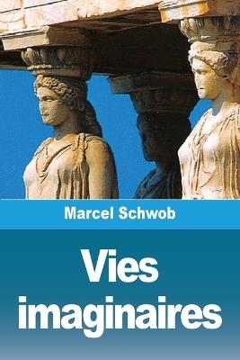 Vies imaginaires - Marcel Schwob - cover