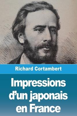 Impressions d'un japonais en France - Richard Cortambert - cover