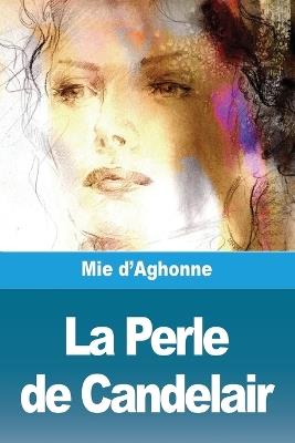 La Perle de Candelair - Mie D'Aghonne - cover