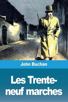 Les Trente-neuf marches - Jos? Buchan - cover