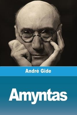 Amyntas - Andr? Gide - cover