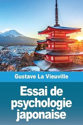 Essai de psychologie japonaise - Gustave La Vieuville - cover