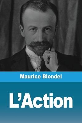 L'Action - Maurice Blondel - cover